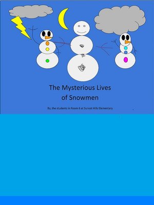 cover image of The Mysterious Lives of Snowmen